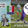 Un Café affogato por el desaire de la dirigencia del Once Caldas al equipo femenino