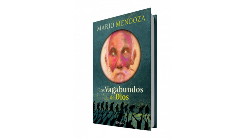 Los Vagabundos de Dios (Mario Mendoza)