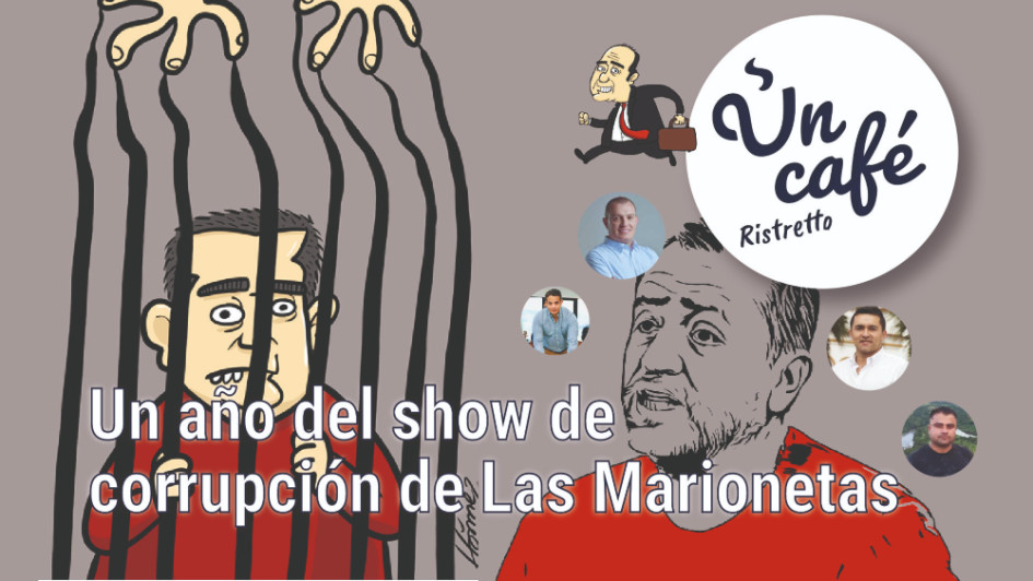 Las Marionetas: los detalles del primer aniversario del escándalo en Un Café ristretto Las Marionetas: los detalles del primer aniversario del escándalo en Un Café ristretto