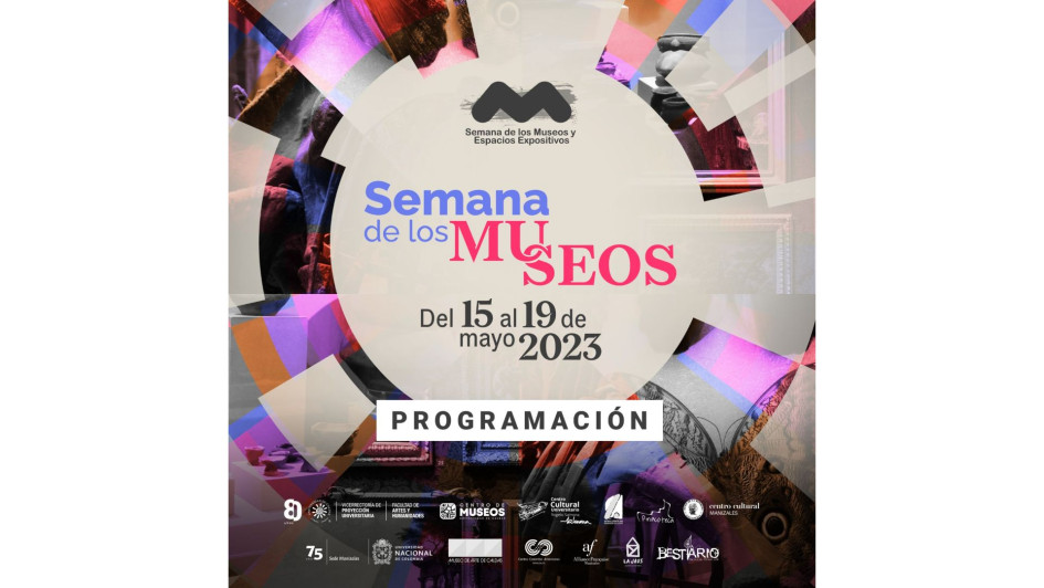 Conozca la programación de la Semana de los Museos 2023. Conozca la programación de la Semana de los Museos 2023.