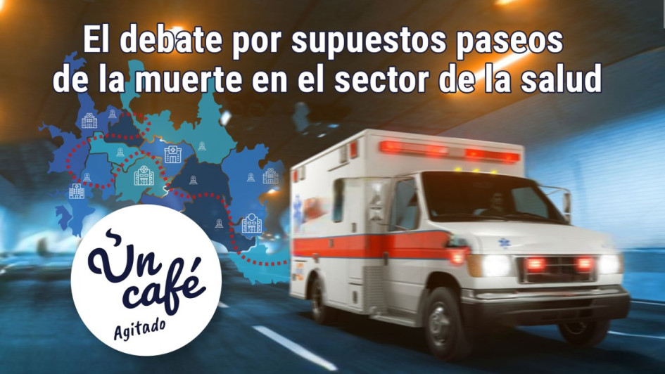 Paseo de la muerte en Caldas Paseo de la muerte: las consecuencias de negar el servicio de salud, en Un Café agitado