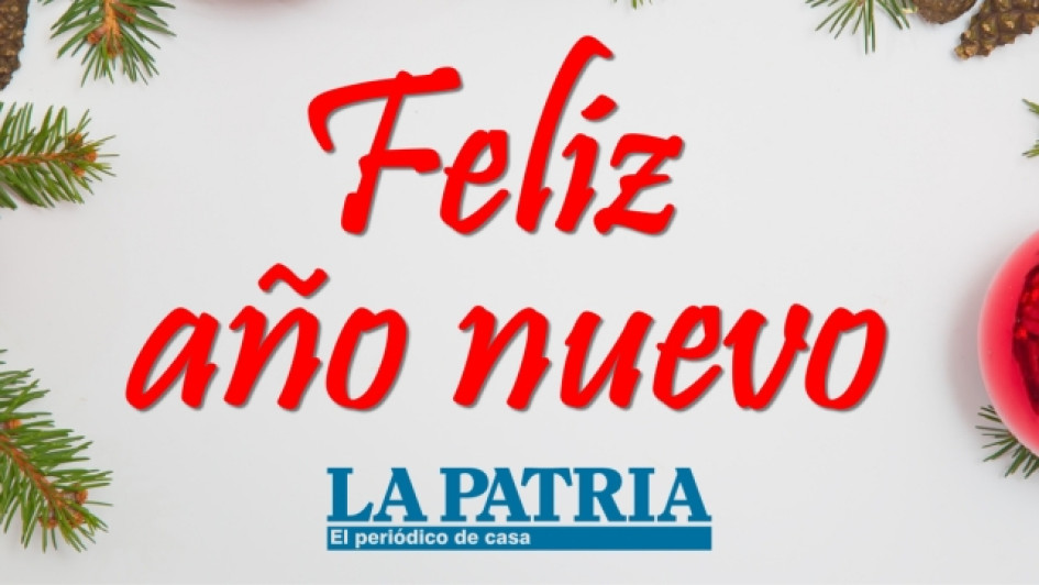 Aviso navideño que dice "Feliz año nuevo" con un logo del periódico LA PATRIA debajo.