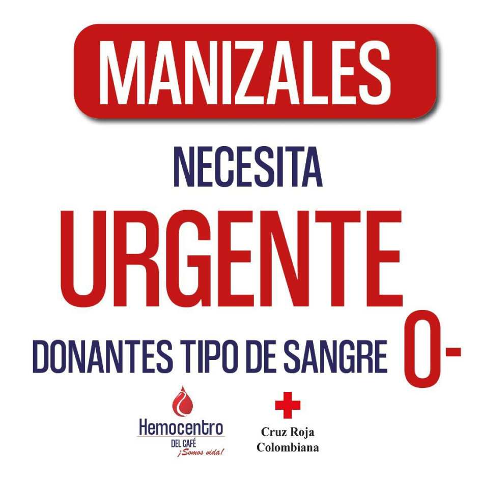 La donación, una oportunidad para pacientes de Manizales que necesitan sangre O+ y O- La donación, una oportunidad para pacientes de Manizales que necesitan sangre O+ y O-
