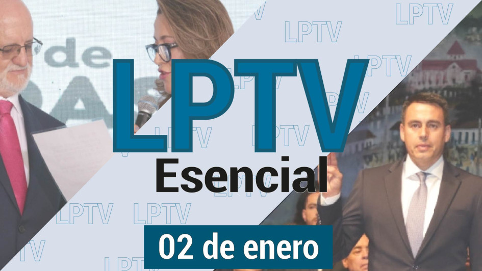 #LPTVEsencial Informativo web 2 de enero del 2024 #LPTVEsencial Informativo web 2 de enero del 2024