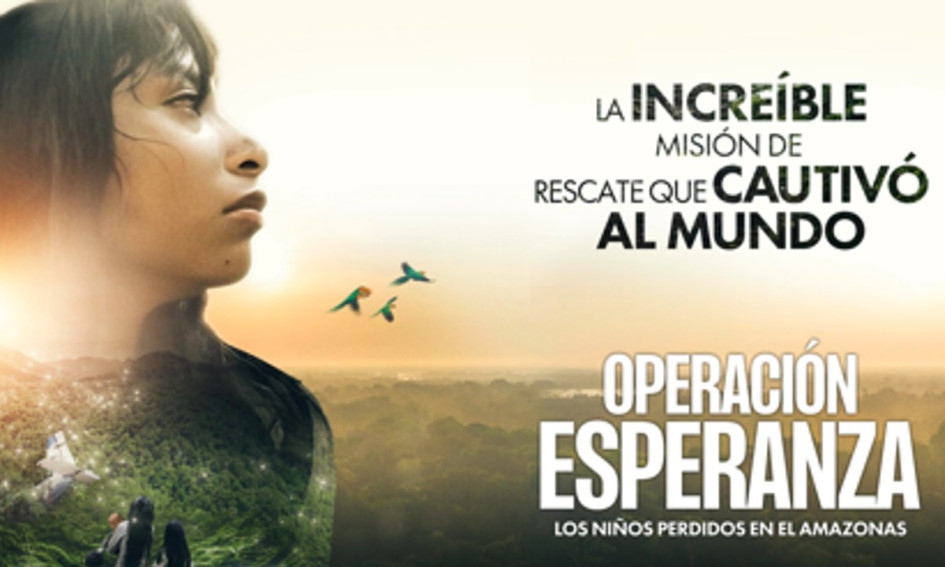 Operación Esperanza: Los niños perdidos en el Amazonas Operación Esperanza: Los niños perdidos en el Amazonas