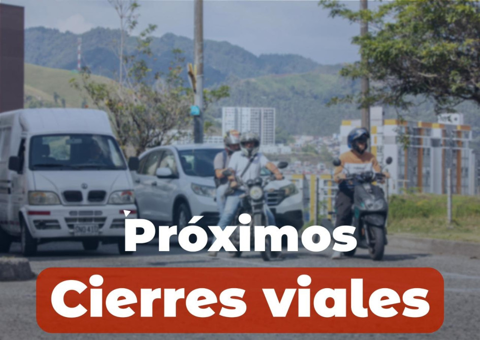 La Alcaldía de Manizales anuncia dos cierres viales en la ciudad. La Alcaldía de Manizales anuncia dos cierres viales en la ciudad.