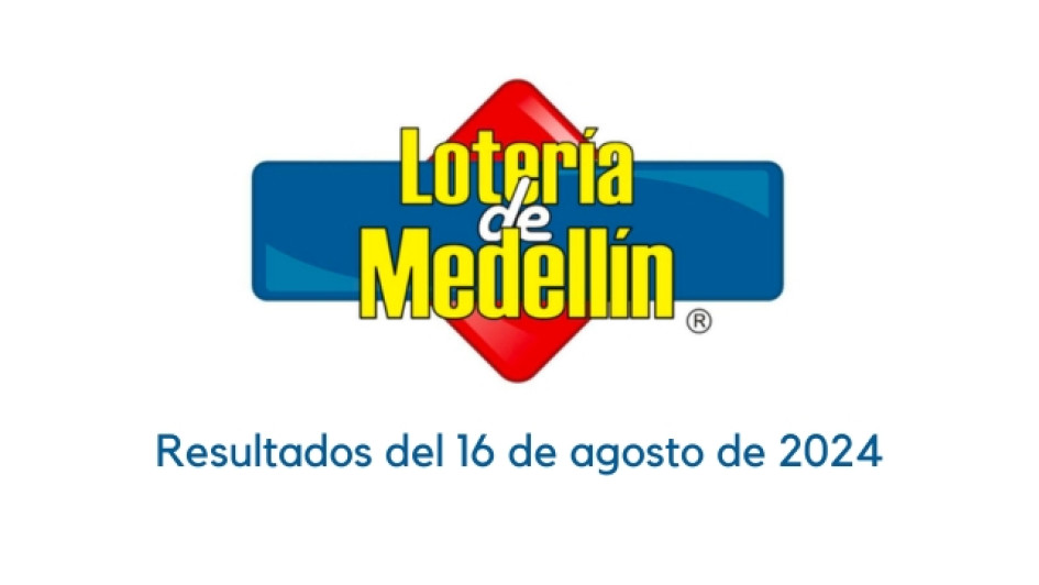 Loteria-de-Medellin-16-agosto-2024 Lotería de Medellín 16 de agosto 2024