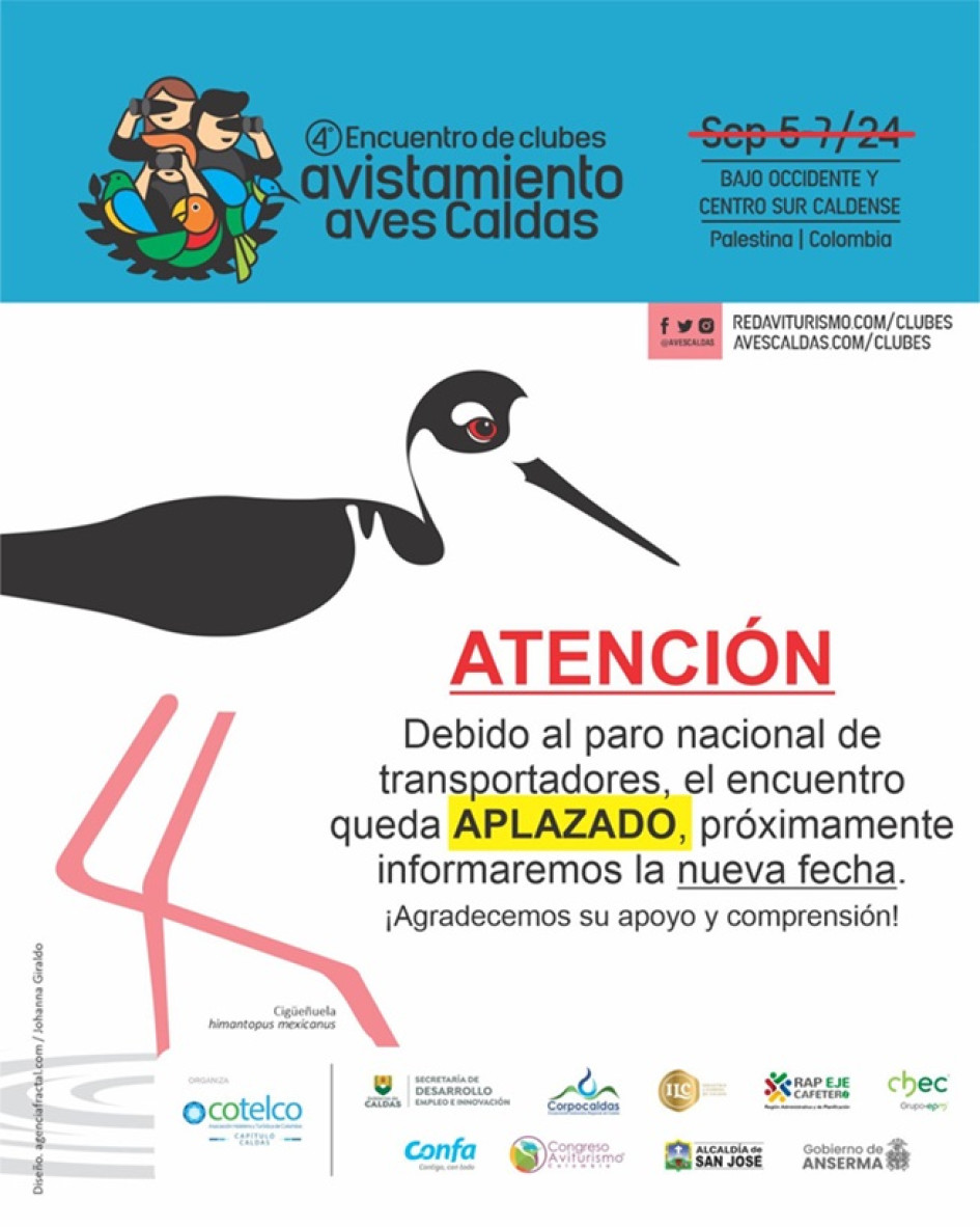 Cerca de 100 avistadores de aves de Caldas resultaron afectados por el paro camionero. Se aplazó el 4° Encuentro Departamental de Clubes de Avistamiento de Aves. Avistadores de aves, afectados por paro camionero Foto|Cotelco Caldas|LA PATRIA