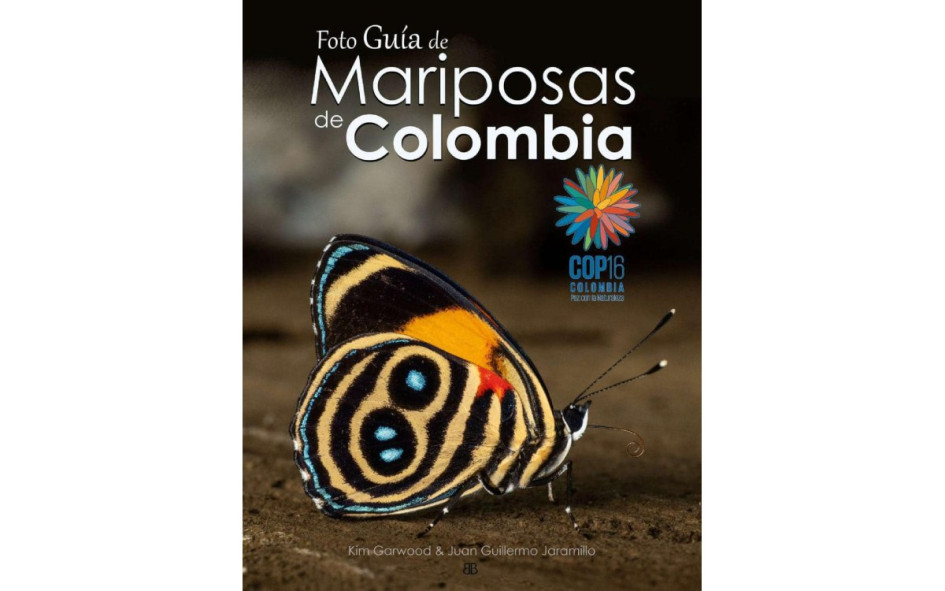 Guía de mariposas de Colombia. Guía de mariposas de Colombia.