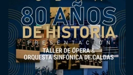 Los 80 años de la Universidad de Caldas, en escena en el Centro Cultural Rogelio Salmona
