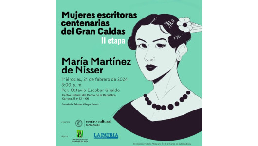 Una antioqueña abre el segundo ciclo de charlas de escritoras centenarias del Gran Caldas