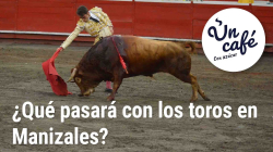 Un Café con azúcar, que causa la misma polémica que los toros en Manizales