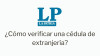 Como verificar una cédula de extranjería en Colombia: guía paso a paso